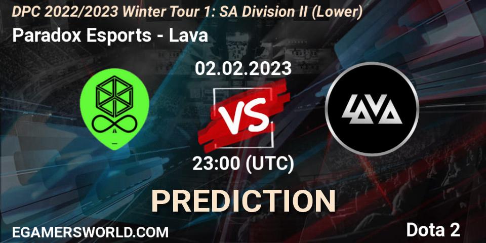 Paradox Esports - Lava: ennuste. 03.02.23, Dota 2, DPC 2022/2023 Winter Tour 1: SA Division II (Lower)