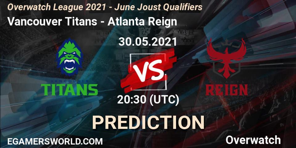 Vancouver Titans - Atlanta Reign: ennuste. 30.05.2021 at 20:30, Overwatch, Overwatch League 2021 - June Joust Qualifiers