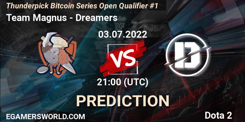 Team Magnus - Dreamers: ennuste. 03.07.2022 at 21:06, Dota 2, Thunderpick Bitcoin Series Open Qualifier #1