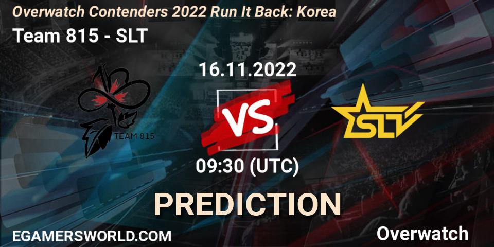 Team 815 - SLT: ennuste. 16.11.2022 at 10:20, Overwatch, Overwatch Contenders 2022 Run It Back: Korea