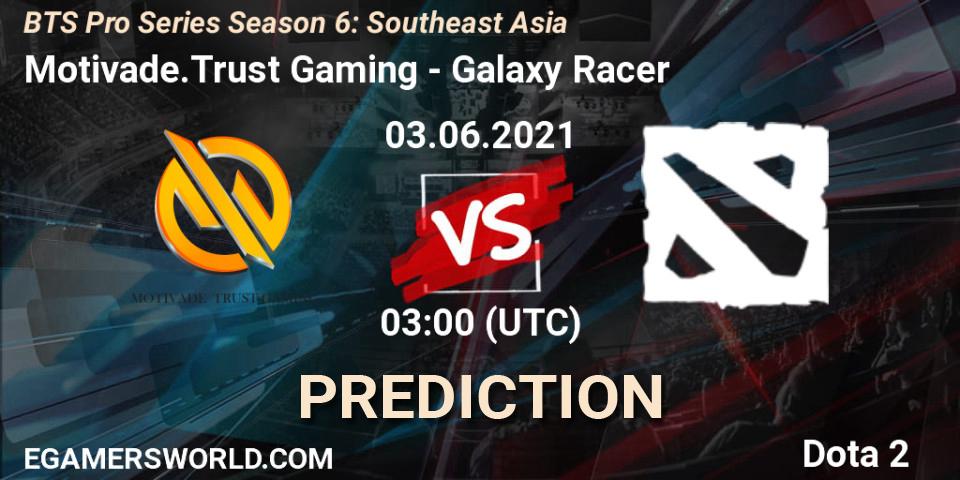 Motivade.Trust Gaming - Galaxy Racer: ennuste. 03.06.2021 at 03:00, Dota 2, BTS Pro Series Season 6: Southeast Asia