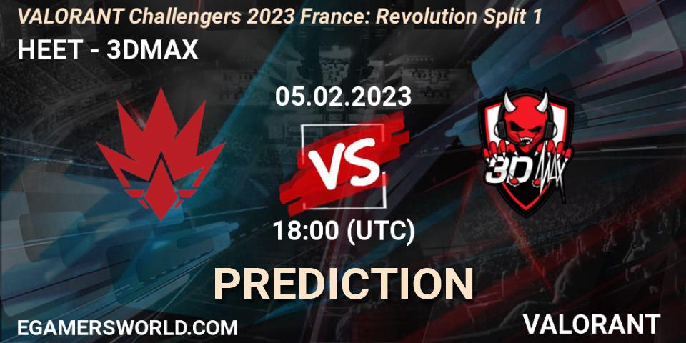 HEET - 3DMAX: ennuste. 05.02.23, VALORANT, VALORANT Challengers 2023 France: Revolution Split 1