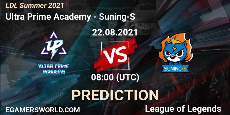 Ultra Prime Academy - Suning-S: ennuste. 22.08.21, LoL, LDL Summer 2021