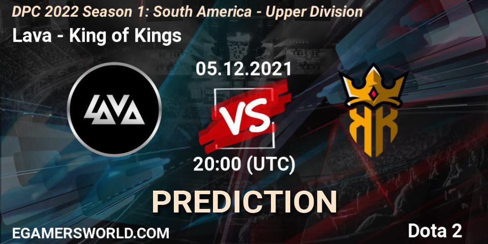 Lava - King of Kings: ennuste. 05.12.2021 at 20:22, Dota 2, DPC 2022 Season 1: South America - Upper Division