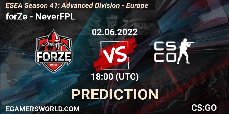 forZe - NeverFPL: ennuste. 02.06.2022 at 18:00, Counter-Strike (CS2), ESEA Season 41: Advanced Division - Europe