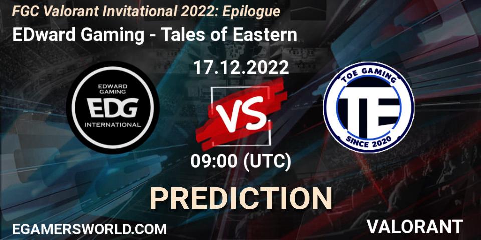 EDward Gaming - Tales of Eastern: ennuste. 19.12.2022 at 09:00, VALORANT, FGC Valorant Invitational 2022: Epilogue