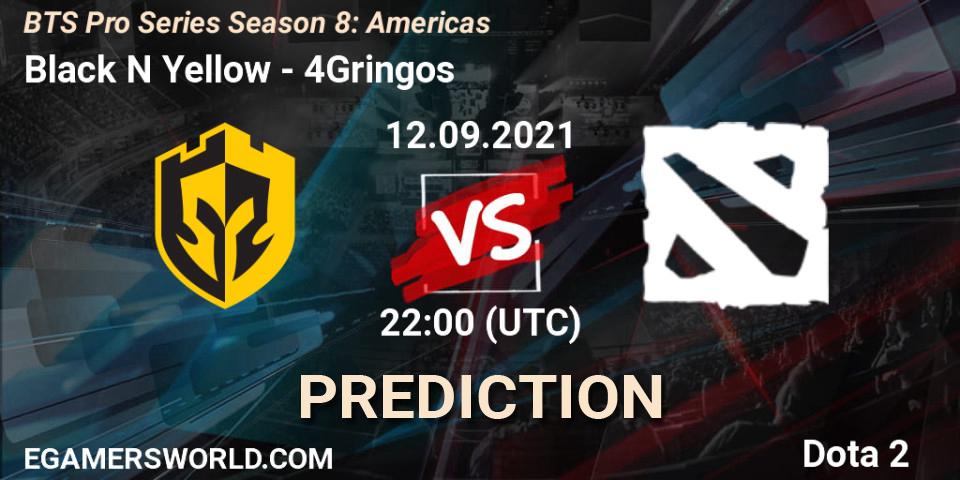 Black N Yellow - 4Gringos: ennuste. 12.09.2021 at 22:15, Dota 2, BTS Pro Series Season 8: Americas