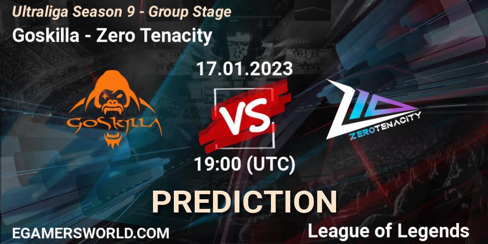 Goskilla - Zero Tenacity: ennuste. 17.01.23, LoL, Ultraliga Season 9 - Group Stage
