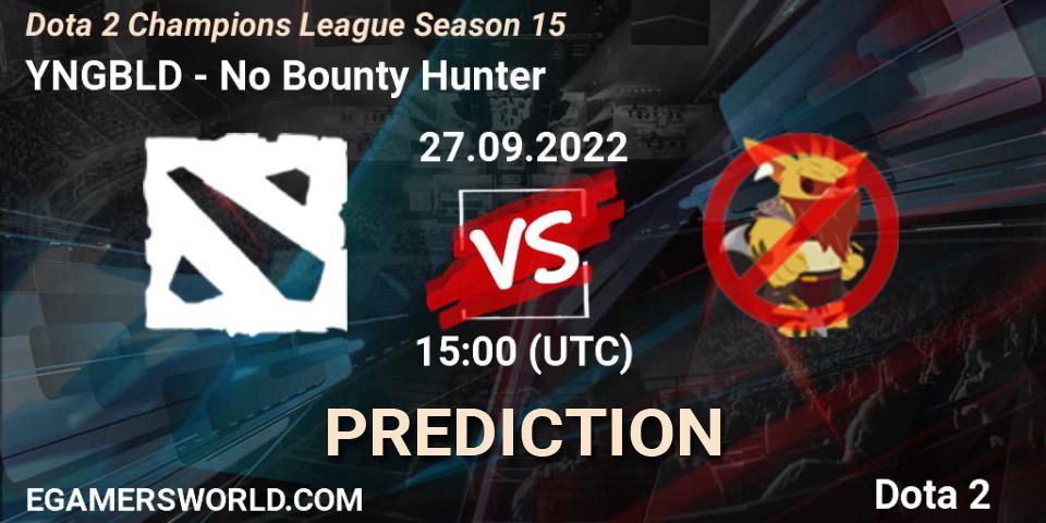 YNGBLD - No Bounty Hunter: ennuste. 27.09.22, Dota 2, Dota 2 Champions League Season 15