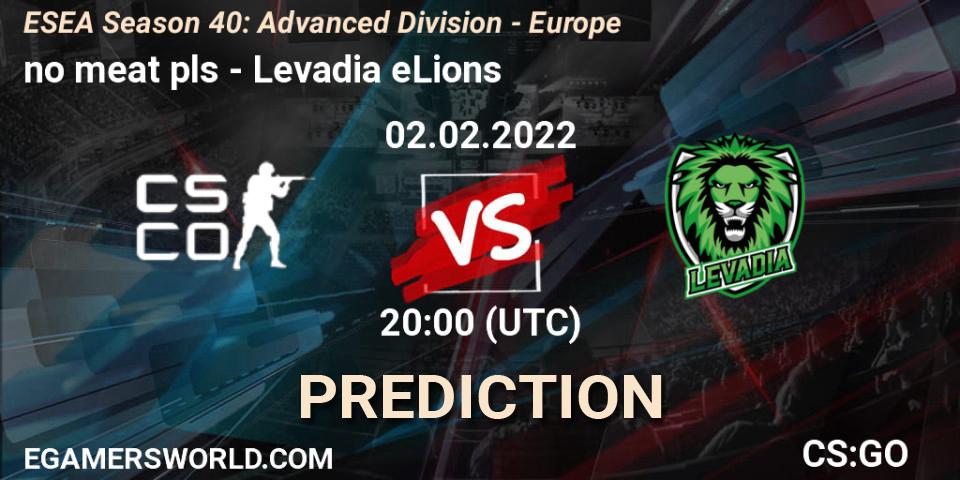 no meat pls - Levadia eLions: ennuste. 02.02.2022 at 20:00, Counter-Strike (CS2), ESEA Season 40: Advanced Division - Europe