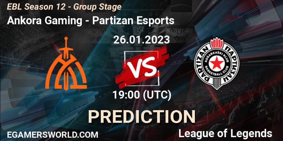Ankora Gaming - Partizan Esports: ennuste. 26.01.2023 at 19:00, LoL, EBL Season 12 - Group Stage