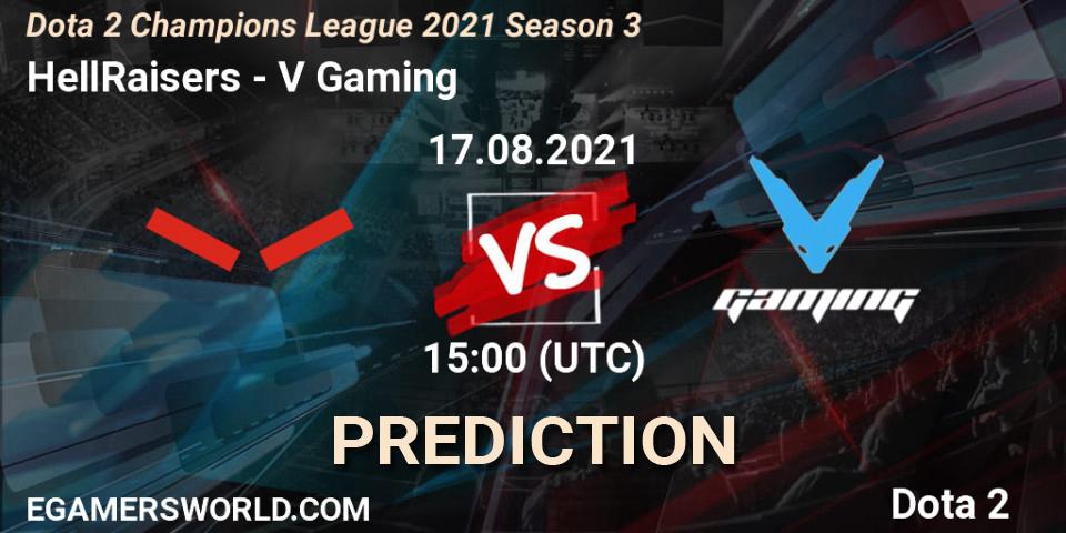 HellRaisers - V Gaming: ennuste. 17.08.2021 at 15:00, Dota 2, Dota 2 Champions League 2021 Season 3