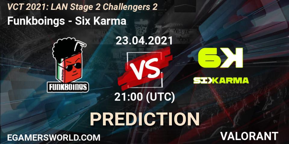 Funkboings - Six Karma: ennuste. 23.04.2021 at 21:00, VALORANT, VCT 2021: LAN Stage 2 Challengers 2