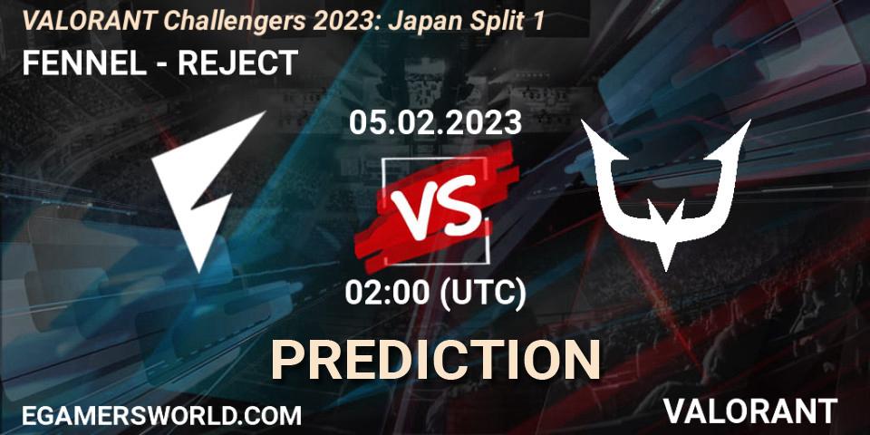 FENNEL - REJECT: ennuste. 05.02.23, VALORANT, VALORANT Challengers 2023: Japan Split 1