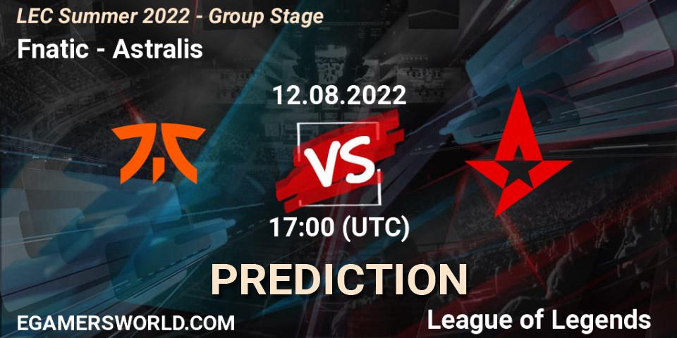 Fnatic - Astralis: ennuste. 12.08.2022 at 19:00, LoL, LEC Summer 2022 - Group Stage