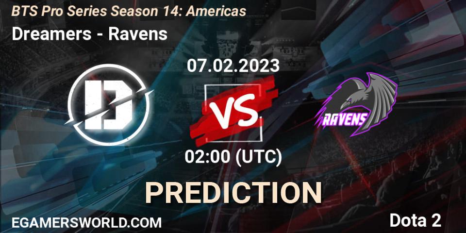 Dreamers - Ravens: ennuste. 09.02.23, Dota 2, BTS Pro Series Season 14: Americas