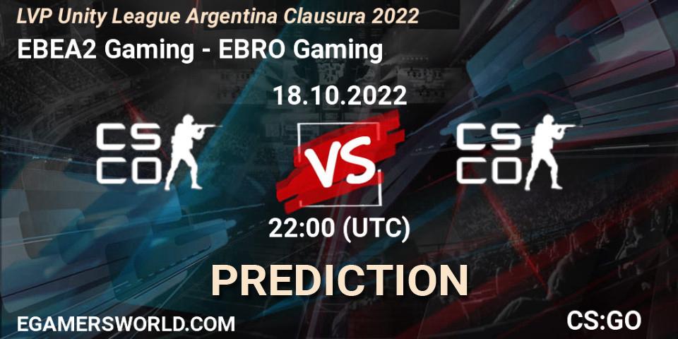 EBEA2 Gaming - EBRO Gaming: ennuste. 18.10.2022 at 22:00, Counter-Strike (CS2), LVP Unity League Argentina Clausura 2022