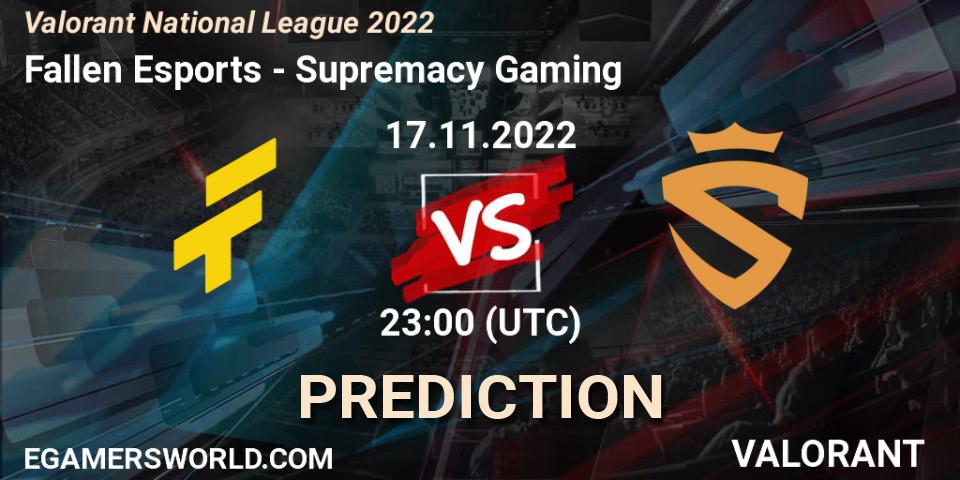 Fallen Esports - Supremacy Gaming: ennuste. 17.11.2022 at 23:00, VALORANT, Valorant National League 2022