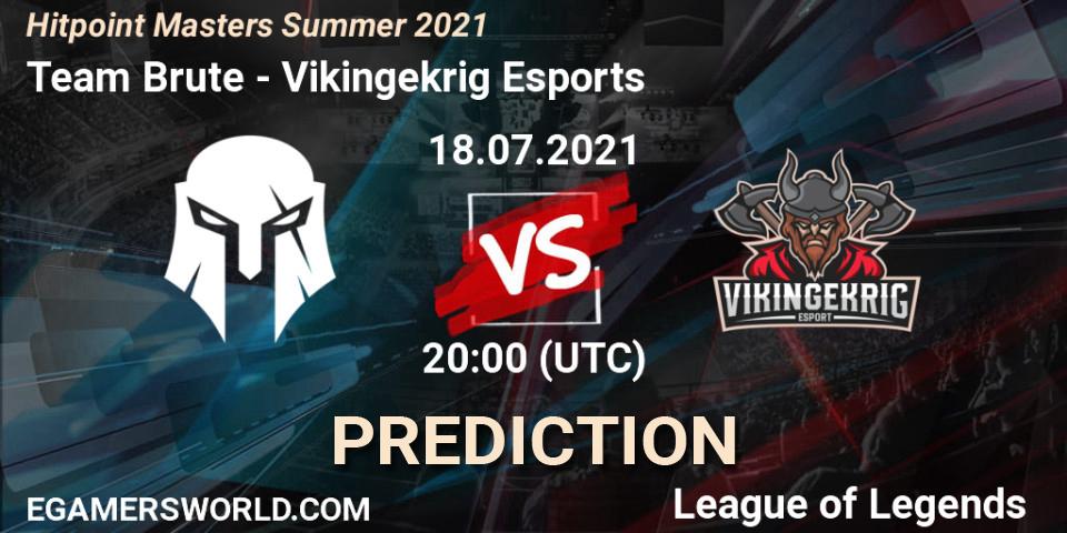 Team Brute - Vikingekrig Esports: ennuste. 18.07.2021 at 20:30, LoL, Hitpoint Masters Summer 2021