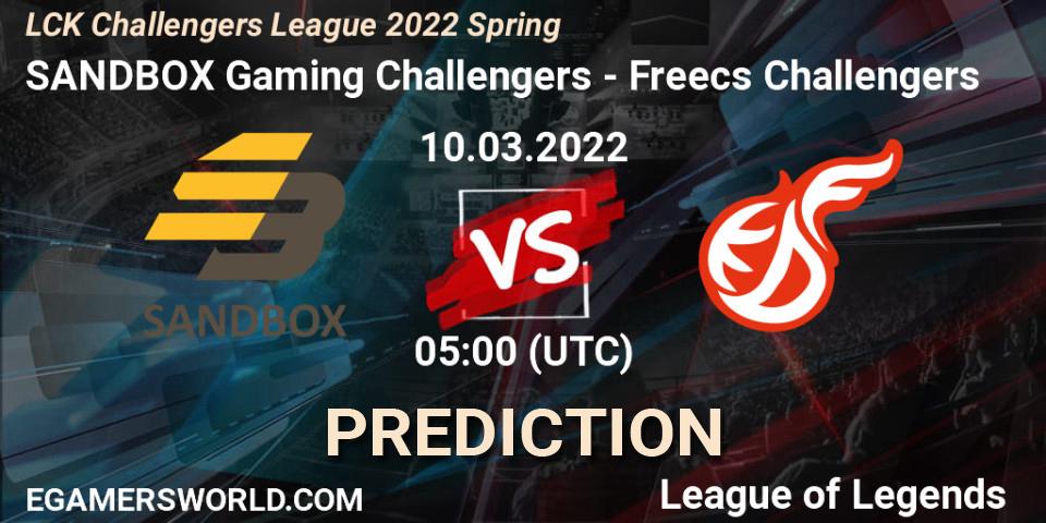 SANDBOX Gaming Challengers - Freecs Challengers: ennuste. 10.03.2022 at 05:00, LoL, LCK Challengers League 2022 Spring