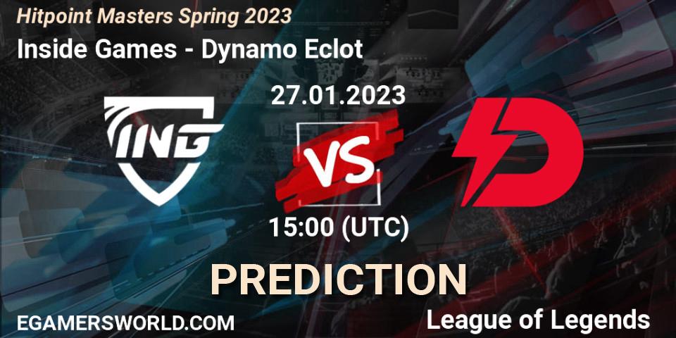 Inside Games - Dynamo Eclot: ennuste. 27.01.2023 at 16:00, LoL, Hitpoint Masters Spring 2023
