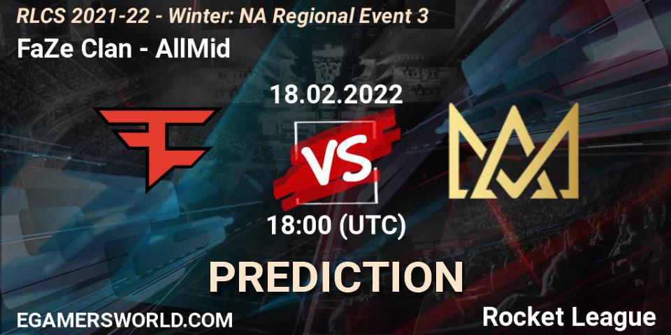 FaZe Clan - AllMid: ennuste. 18.02.22, Rocket League, RLCS 2021-22 - Winter: NA Regional Event 3