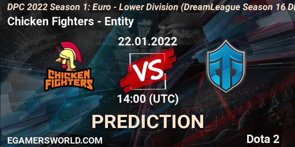 Chicken Fighters - Entity: ennuste. 22.01.22, Dota 2, DPC 2022 Season 1: Euro - Lower Division (DreamLeague Season 16 DPC WEU)