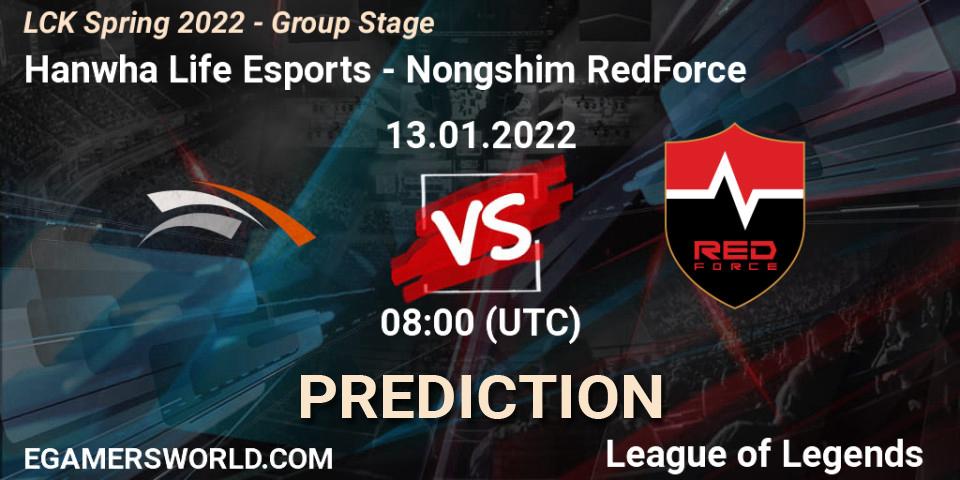 Hanwha Life Esports - Nongshim RedForce: ennuste. 13.01.2022 at 08:00, LoL, LCK Spring 2022 - Group Stage