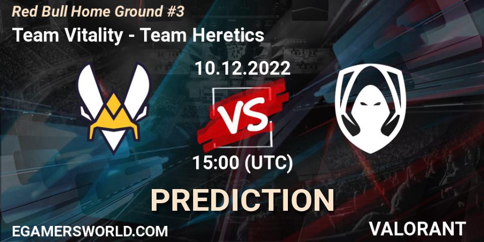 Team Vitality - Team Heretics: ennuste. 10.12.2022 at 13:45, VALORANT, Red Bull Home Ground #3