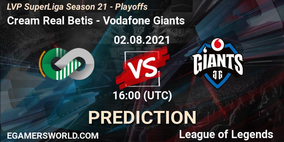 Cream Real Betis - Vodafone Giants: ennuste. 02.08.2021 at 16:00, LoL, LVP SuperLiga Season 21 - Playoffs