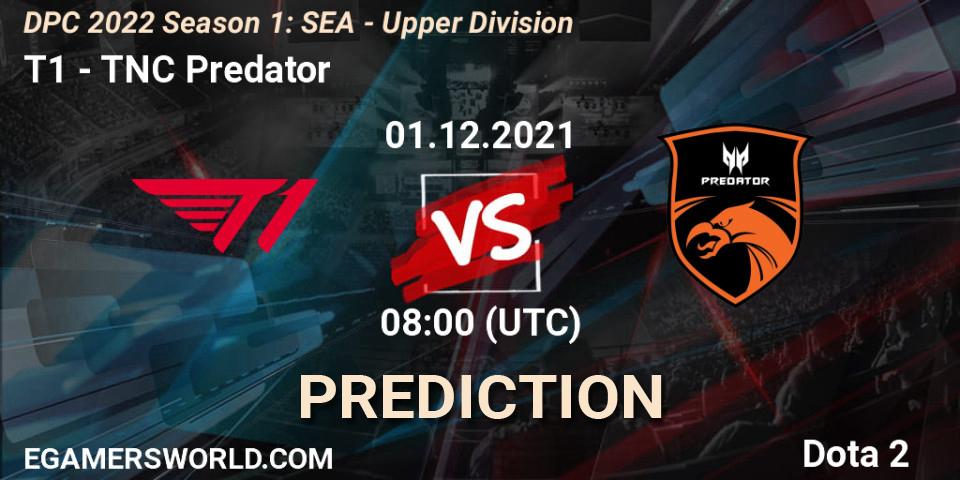 T1 - TNC Predator: ennuste. 01.12.2021 at 08:05, Dota 2, DPC 2022 Season 1: SEA - Upper Division