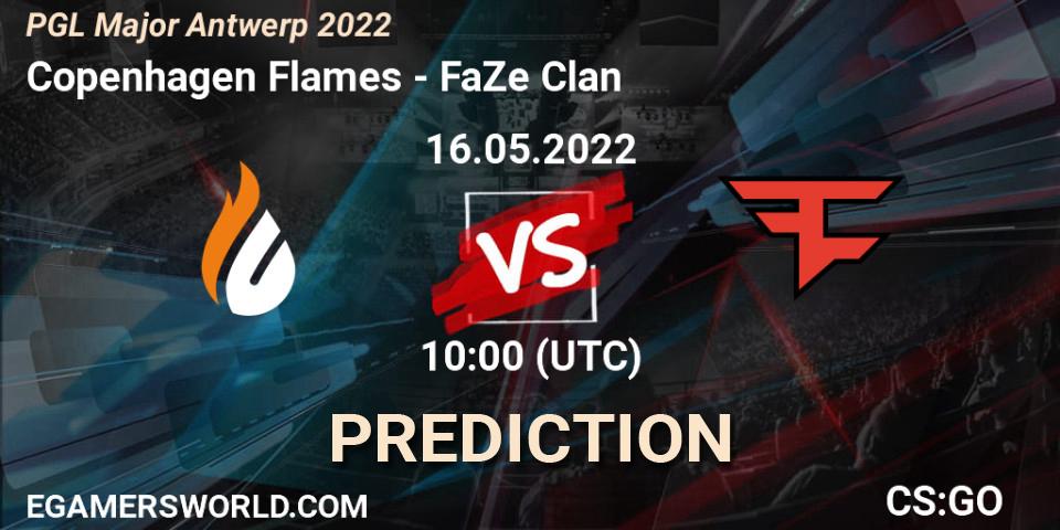 Copenhagen Flames - FaZe Clan: ennuste. 16.05.2022 at 10:00, Counter-Strike (CS2), PGL Major Antwerp 2022