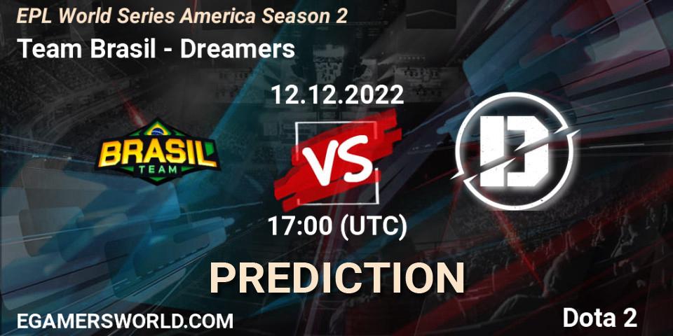 Team Brasil - Dreamers: ennuste. 12.12.2022 at 17:00, Dota 2, EPL World Series America Season 2