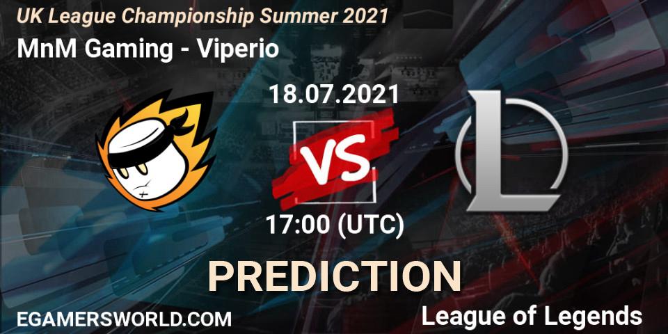 MnM Gaming - Viperio: ennuste. 18.07.2021 at 19:45, LoL, UK League Championship Summer 2021