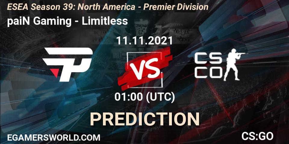paiN Gaming - Limitless: ennuste. 11.11.2021 at 01:00, Counter-Strike (CS2), ESEA Season 39: North America - Premier Division