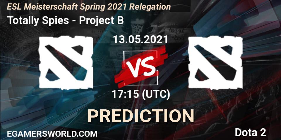 Totally Spies - Project B: ennuste. 13.05.2021 at 17:16, Dota 2, ESL Meisterschaft Spring 2021 Relegation