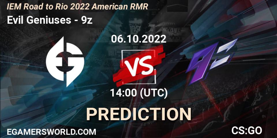 Evil Geniuses - 9z: ennuste. 06.10.22, CS2 (CS:GO), IEM Road to Rio 2022 American RMR