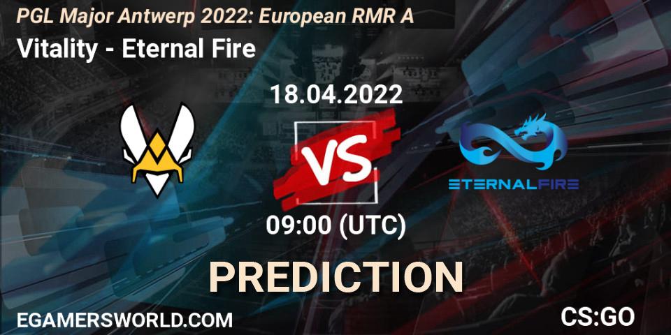 Vitality - Eternal Fire: ennuste. 18.04.2022 at 10:00, Counter-Strike (CS2), PGL Major Antwerp 2022: European RMR A