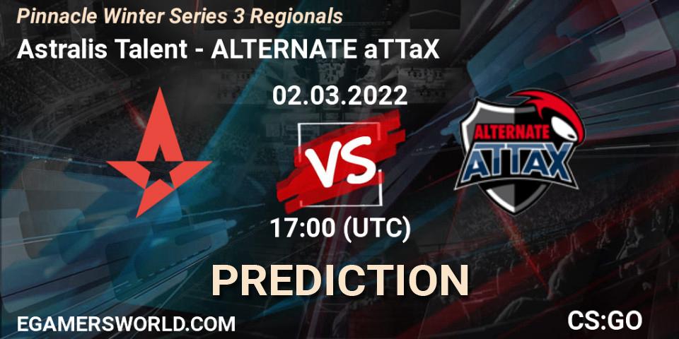 Astralis Talent - ALTERNATE aTTaX: ennuste. 02.03.2022 at 17:35, Counter-Strike (CS2), Pinnacle Winter Series 3 Regionals