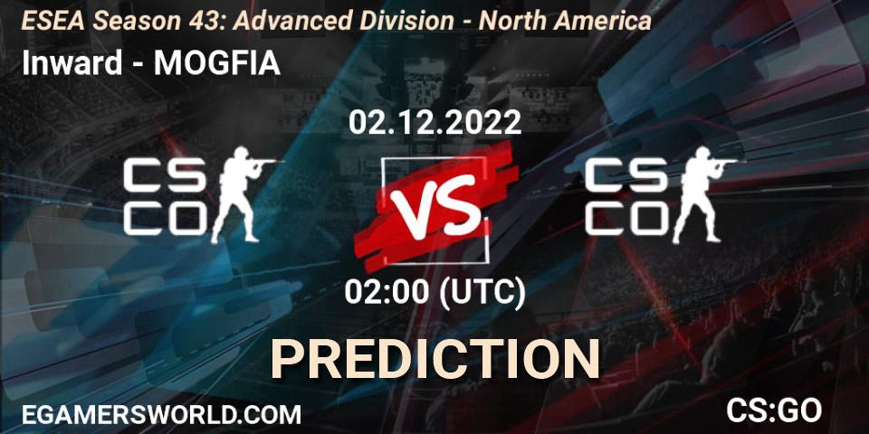 Inward - MOGFIA: ennuste. 02.12.22, CS2 (CS:GO), ESEA Season 43: Advanced Division - North America
