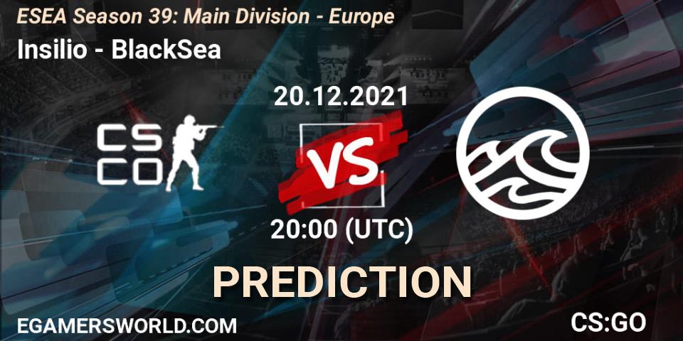 Insilio - BlackSea: ennuste. 20.12.2021 at 20:00, Counter-Strike (CS2), ESEA Season 39: Main Division - Europe