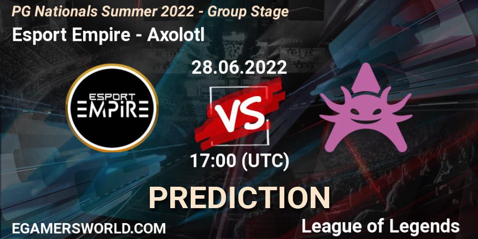Esport Empire - Axolotl: ennuste. 28.06.2022 at 18:00, LoL, PG Nationals Summer 2022 - Group Stage