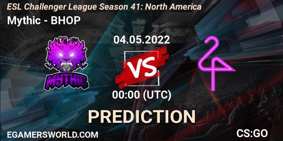 Mythic - BHOP: ennuste. 04.05.2022 at 00:00, Counter-Strike (CS2), ESL Challenger League Season 41: North America