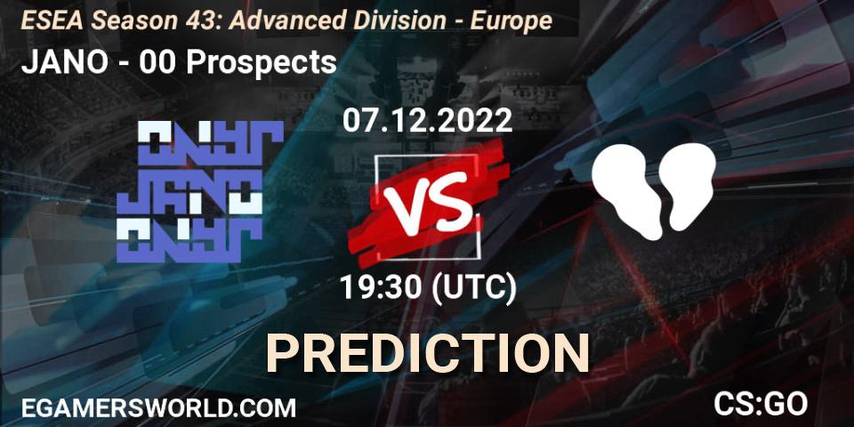 JANO - 00 Prospects: ennuste. 07.12.22, CS2 (CS:GO), ESEA Season 43: Advanced Division - Europe