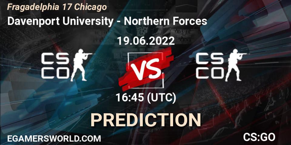 Davenport University - Northern Forces: ennuste. 19.06.2022 at 17:00, Counter-Strike (CS2), Fragadelphia 17 Chicago