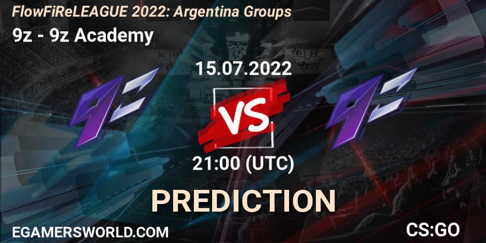 9z - 9z Academy: ennuste. 15.07.22, CS2 (CS:GO), FlowFiReLEAGUE 2022: Argentina Groups