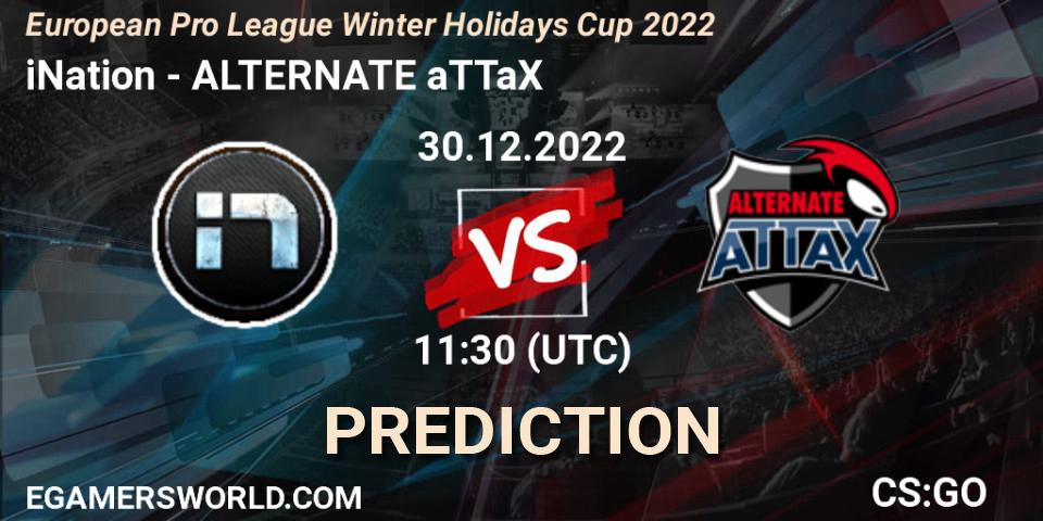 iNation - ALTERNATE aTTaX: ennuste. 30.12.22, CS2 (CS:GO), European Pro League Winter Holidays Cup 2022