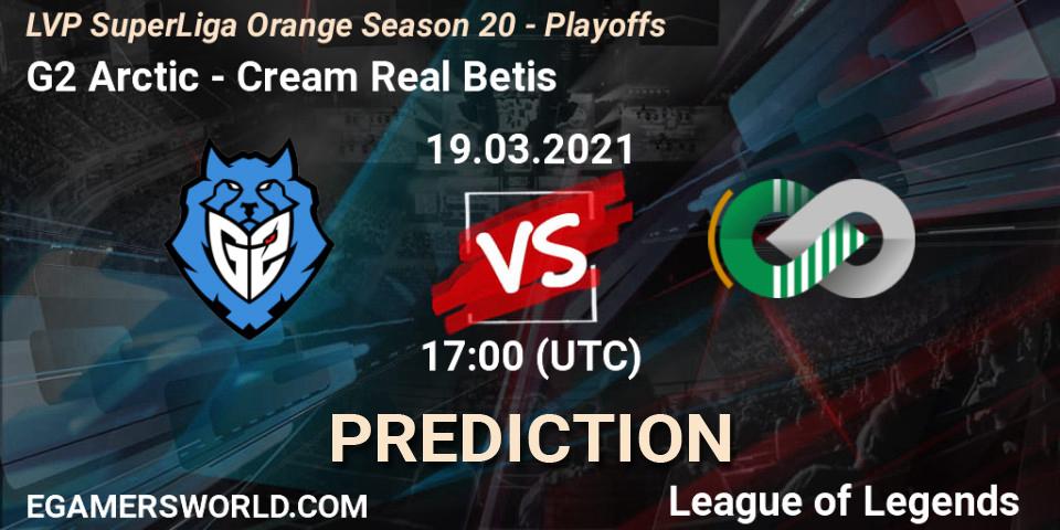 G2 Arctic - Cream Real Betis: ennuste. 20.03.2021 at 17:00, LoL, LVP SuperLiga Orange Season 20 - Playoffs