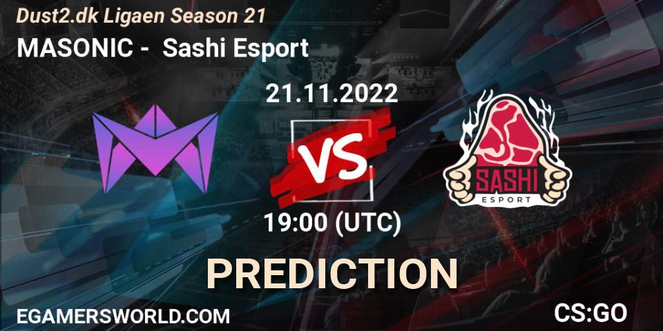 MASONIC - Sashi Esport: ennuste. 21.11.2022 at 19:00, Counter-Strike (CS2), Dust2.dk Ligaen Season 21