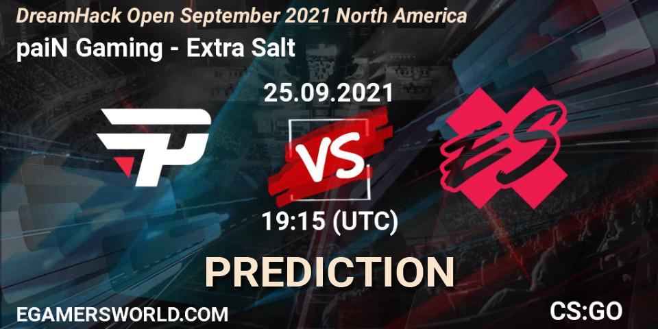 paiN Gaming - Extra Salt: ennuste. 25.09.2021 at 19:15, Counter-Strike (CS2), DreamHack Open September 2021 North America